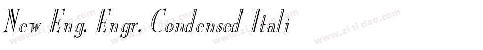 New Eng. Engr. Condensed Italic字体转换